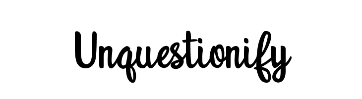 Unquestionify Schriftart