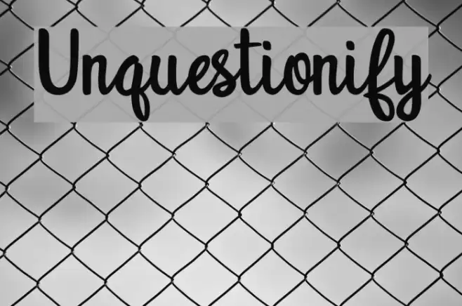 Unquestionify Font examples