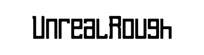 Unreal Rough  नि: शुल्क फ़ॉन्ट्स डाउनलोड