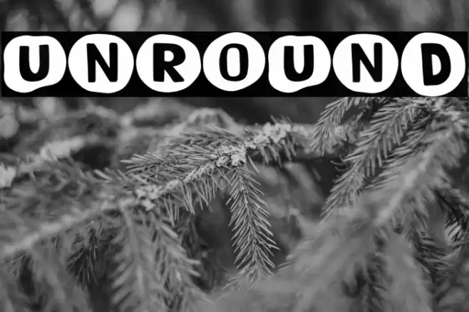 Unround Font examples