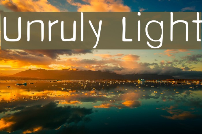 Unruly Light Example 2