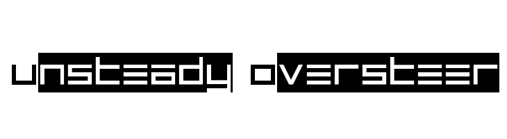 Unsteady Oversteer  Fuentes Gratis Descargar