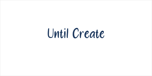 Until Create Logo
