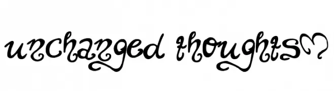 unchanged thoughts$  免费字体下载
