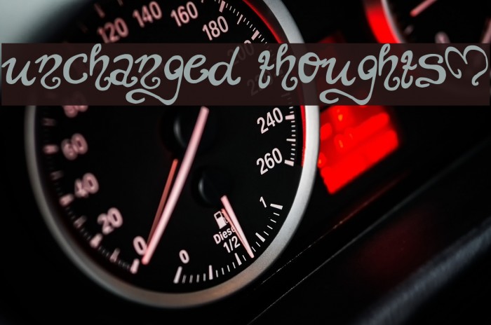unchanged thoughts$ Font examples