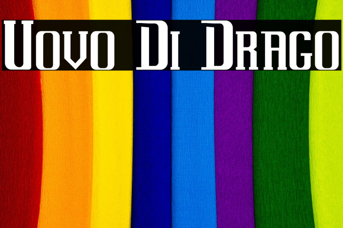 Uovo Di Drago Font examples