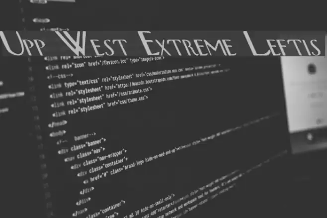 Upp West Extreme Leftis Schriftart examples