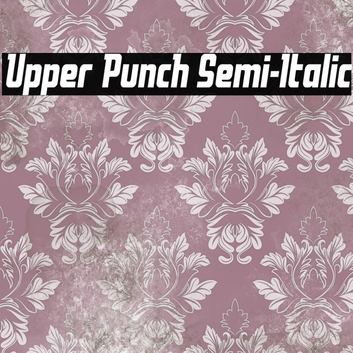 Upper Punch Semi-Italic Example 1