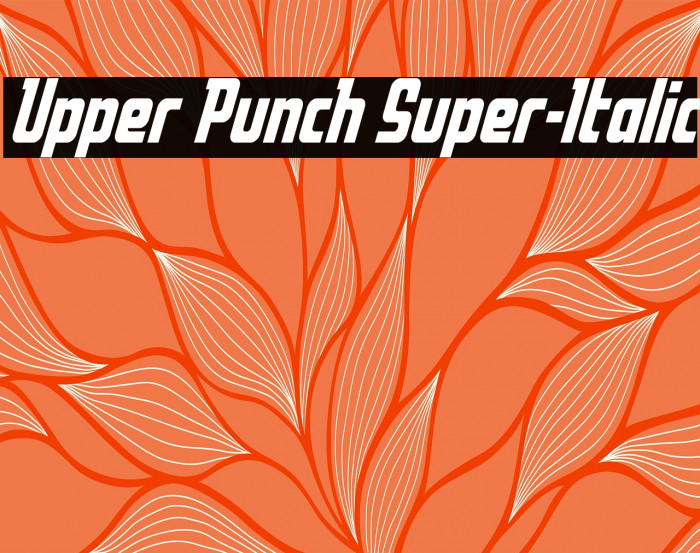 Upper Punch Super-Italic Example 3