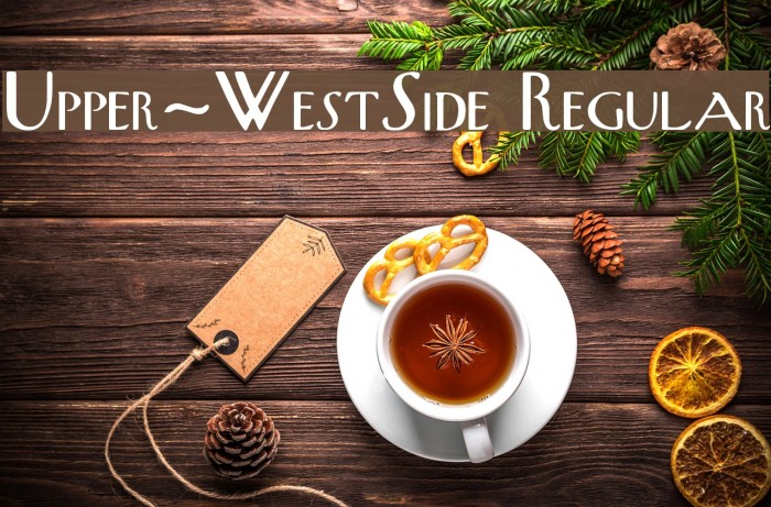 Upper-WestSide Regular Font examples