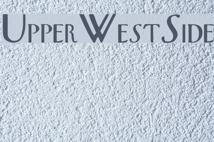 UpperWestSide Font examples