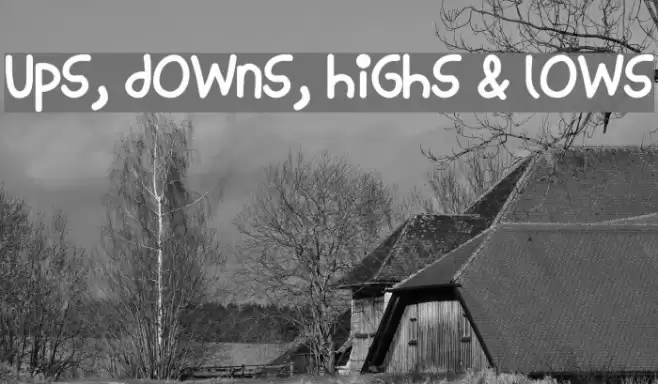 Ups, Downs, Highs & Lows Font examples