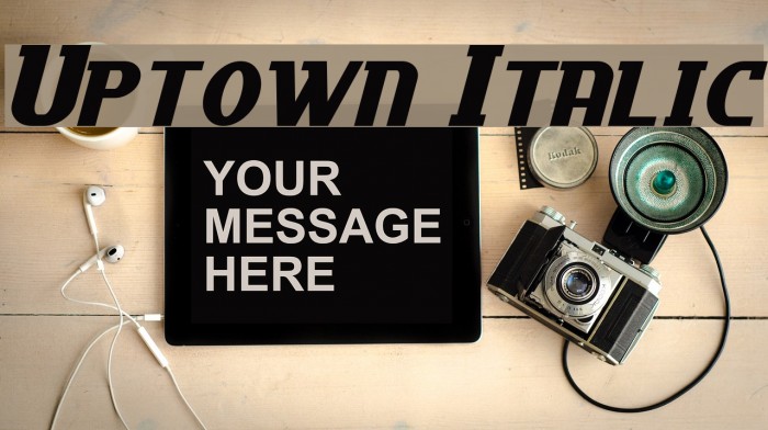 Uptown Italic フォント examples