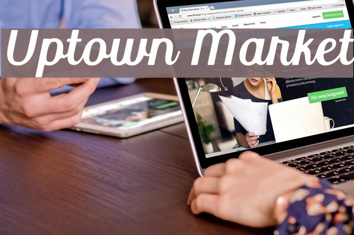Uptown Market Fonte examples