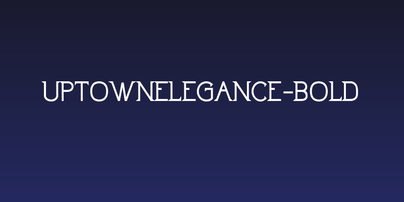UptownElegance-Bold Social Header