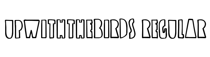 UpwiththeBirds-Regular  Скачать бесплатные шрифты