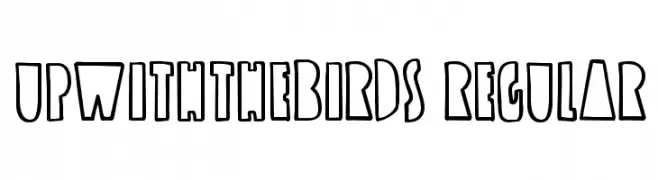 UpwiththeBirds-Regular  Frei Schriftart Herunterladen
