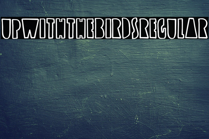 UpwiththeBirds-Regular Font examples