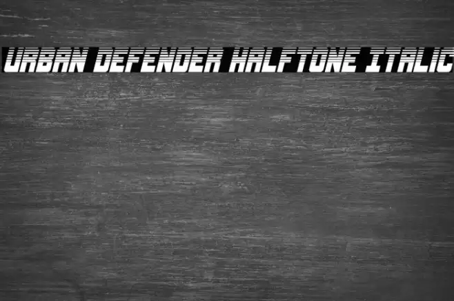 Urban Defender Halftone Italic Font examples