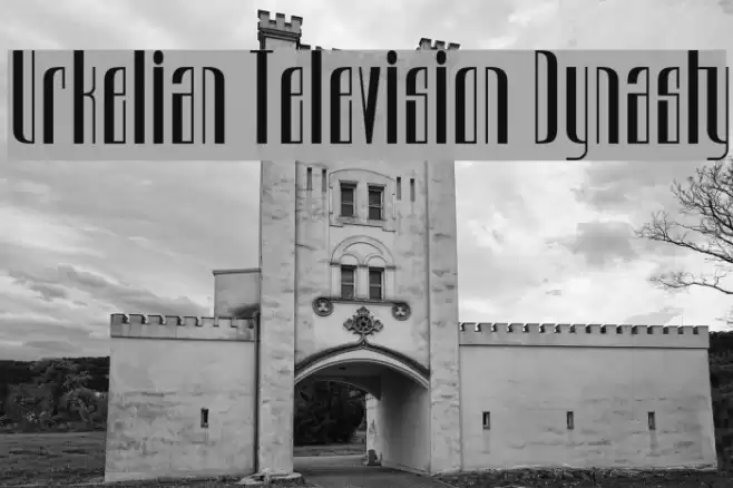 Urkelian Television Dynasty Fonte examples