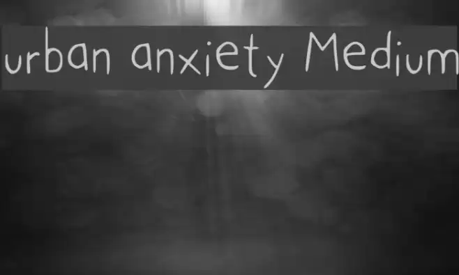 urban anxiety Medium Font examples