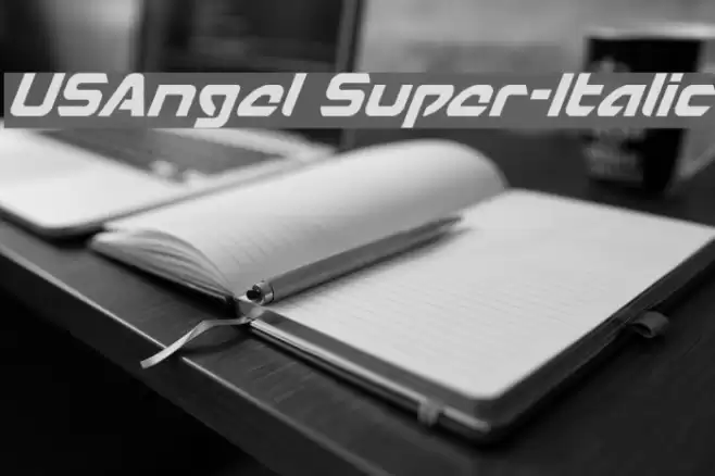 USAngel Super-Italic Шрифта examples