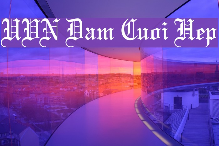 UVN Dam Cuoi Hep Font examples