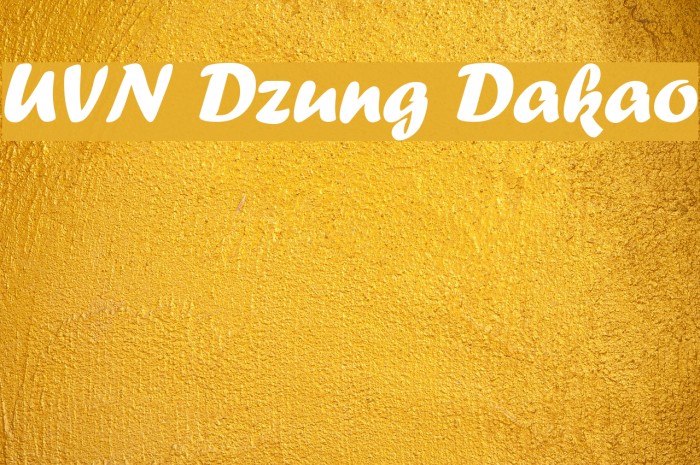 UVN Dzung Dakao Font examples