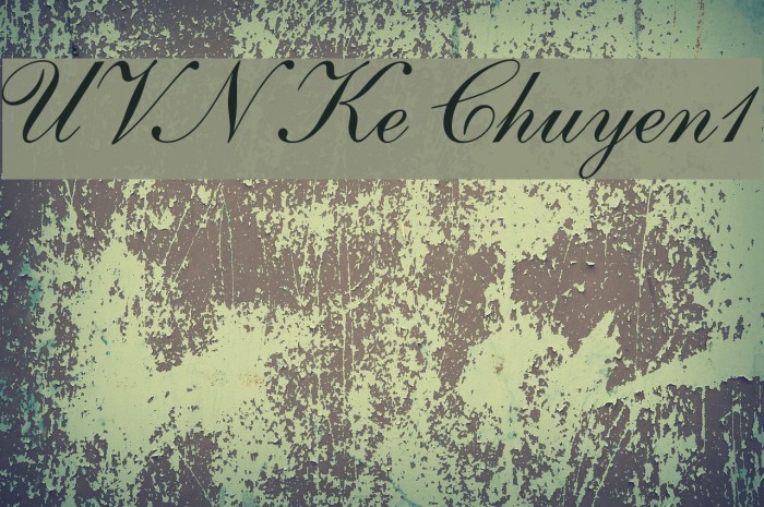 UVN Ke Chuyen1 Font examples