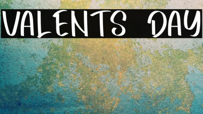 VALENTS  DAY Example 3