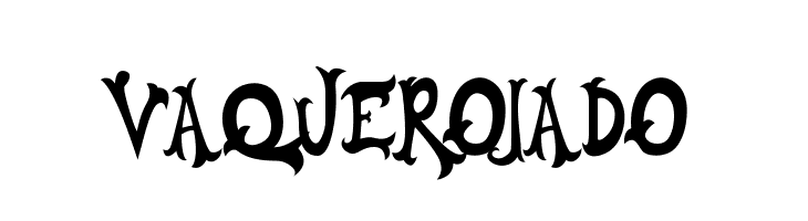 VAQUEROJADO  Frei Schriftart Herunterladen