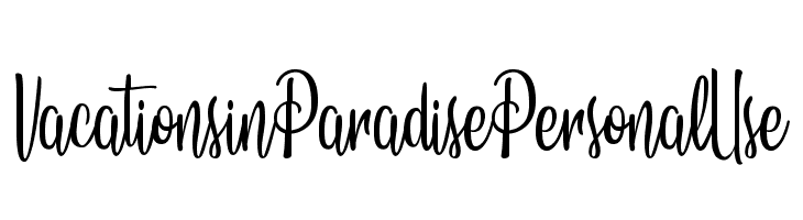 Vacations in Paradise Personal Use  Free Fonts Download