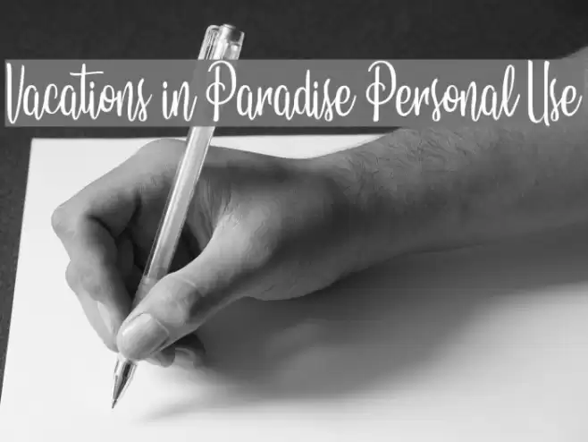 Vacations in Paradise Personal Use Font examples
