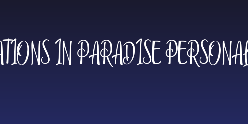 Vacations in Paradise Personal Use Social Header