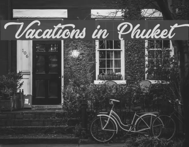 Vacations in Phuket Font examples