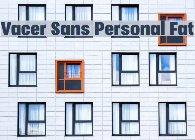 Vacer Sans Personal Fat Example 3