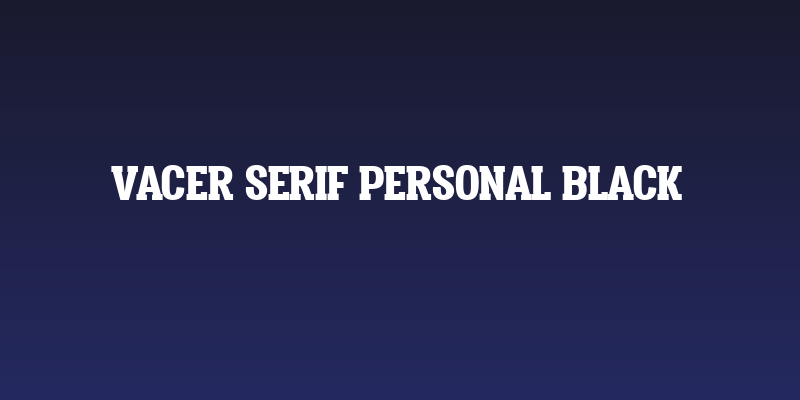 Vacer Serif Personal Black Social Header