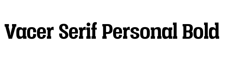 Vacer Serif Personal Bold  les polices de caractères gratuit tlcharger