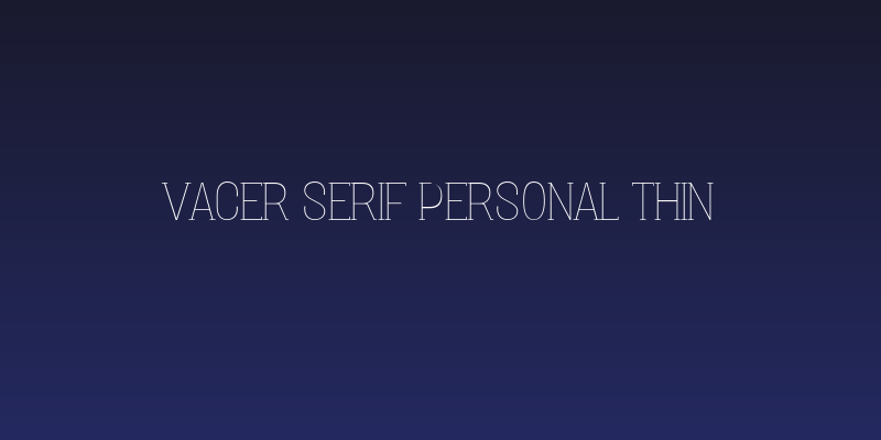Vacer Serif Personal Thin Social Header