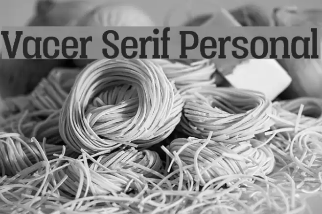 Vacer Serif Personal Font examples