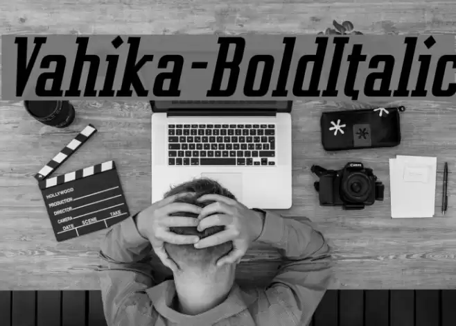 Vahika-BoldItalic Font examples