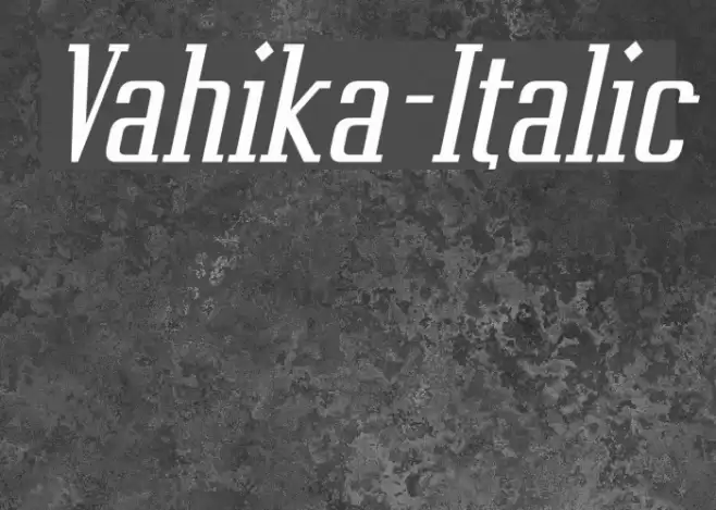 Vahika-Italic Caratteri examples