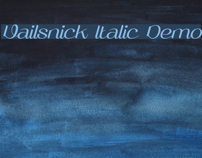 Vailsnick Italic Demo Font examples