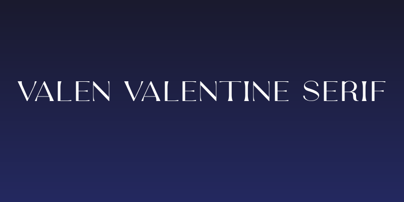 Valen Valentine Serif Social Header