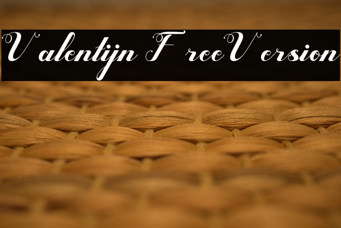 Valentijn FreeVersion Font examples
