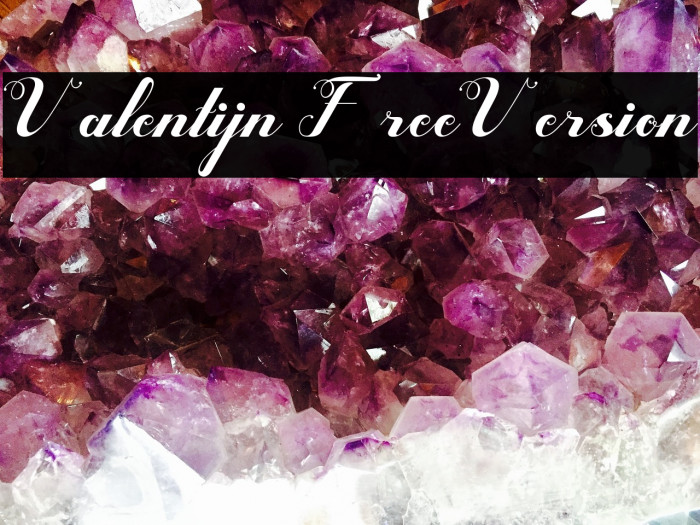 Valentijn FreeVersion Font examples