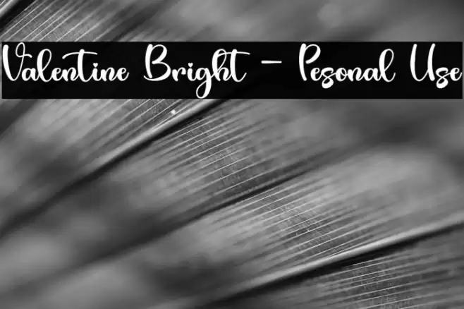 Valentine Bright - Pesonal Use Font examples