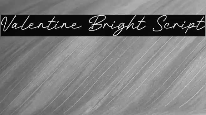Valentine Bright Script Schriftart examples