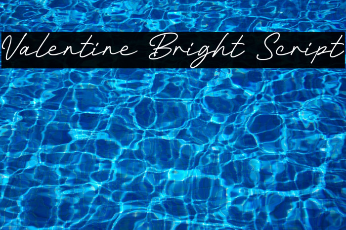 Valentine Bright Script Example 2