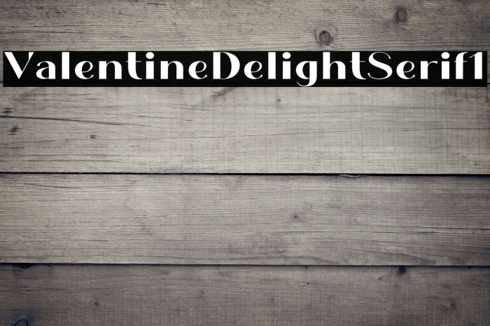 Valentine Delight Serif1 Example 2